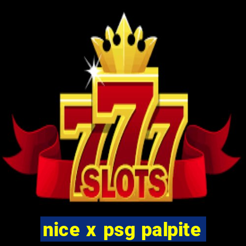 nice x psg palpite